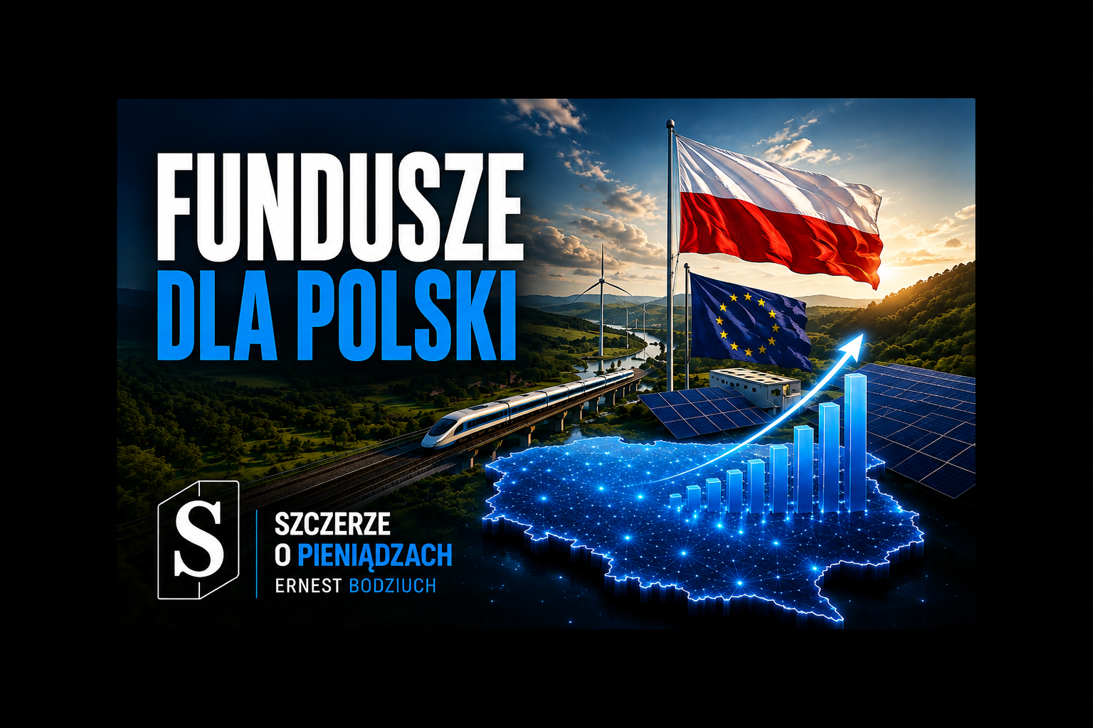 Fundusze dla Polski. Szczerze o pieniądzach odc. 337
